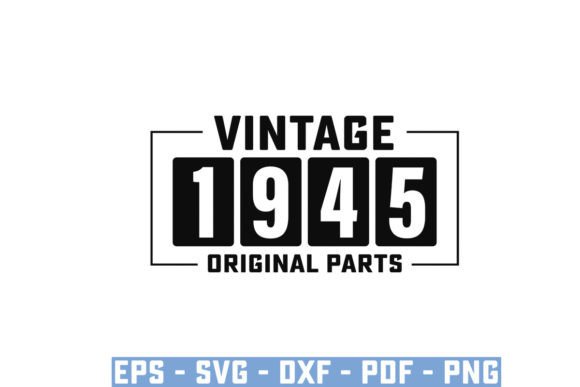 Download Vintage 1945 Original Parts Funny Svg - 1945 Collection