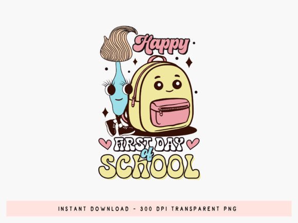 Download Groovy Happy First Day of School PNG - Png Collection