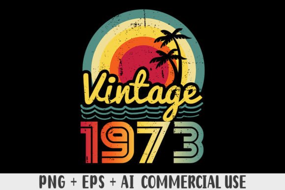 Download Vintage 1973 PNG Sublimation Design - Png Collection