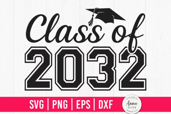 Download Class of 2032 Graduation SVG PNG - Png Collection