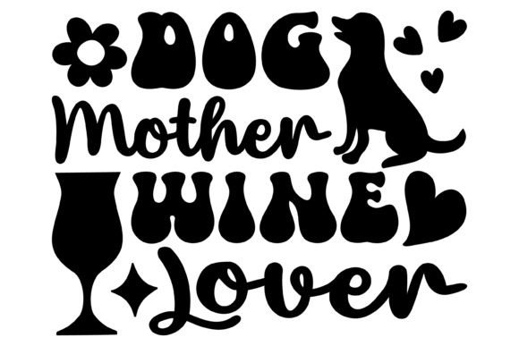 Download Dog Mother Wine Lover Svg PNG - Png Collection