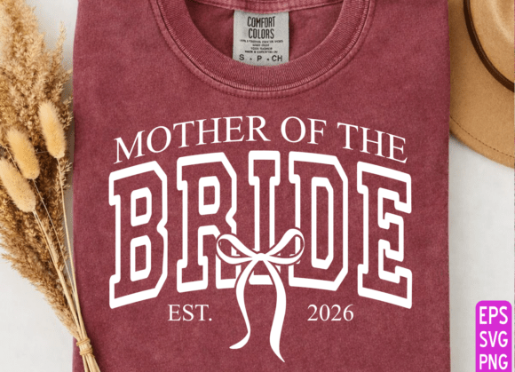 Download Mother of the Bride 2026 PNG, Mom SVG - Png Collection