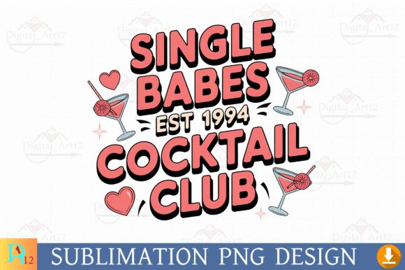 Download Single Babes Est 1994 Sublimation PNG - Png Collection