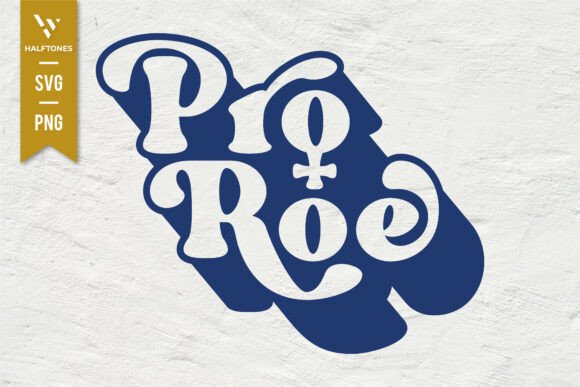 Download Pro Roe 1973 Womens Rights SVG PNG - Png Collection